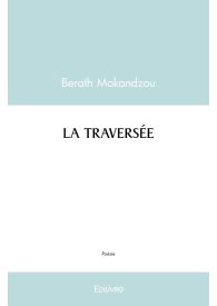 LA TRAVERSÉE