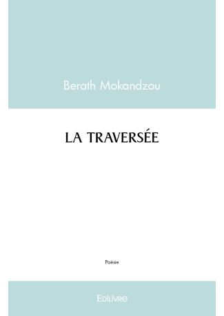 LA TRAVERSÉE