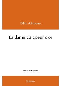 La dame au coeur d'or