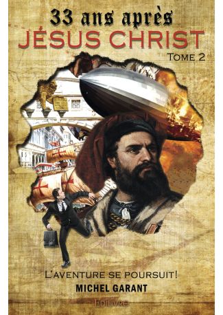 33 ans après Jésus Christ - Tome 2