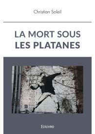 La Mort sous les platanes