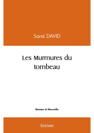 Les Murmures du tombeau