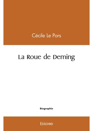 La Roue de Deming