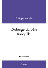 L'Auberge du père tranquille