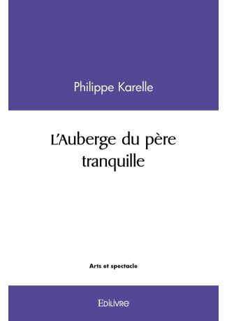L'Auberge du père tranquille