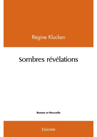 Sombres révélations