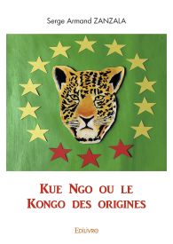 Kue Ngo ou le Kongo des origines