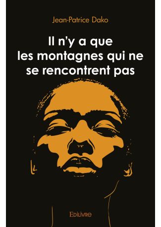 Il n'y a que les montagnes qui ne se rencontrent pas