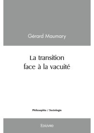 La transition face à la vacuité