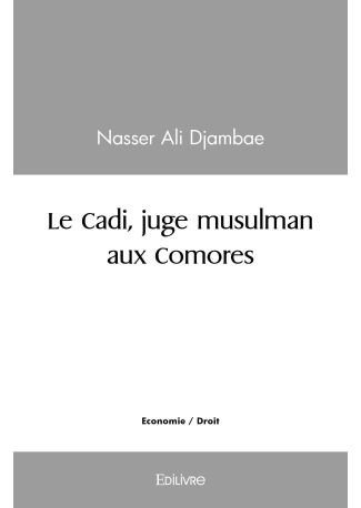 Le Cadi, juge musulman aux Comores