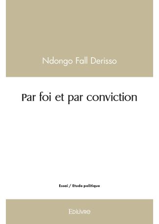 Par foi et par conviction