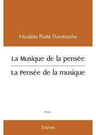 La Musique de la pensée / La Pensée de la musique