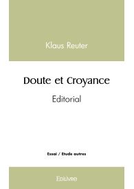 Doute et Croyance - Tome 2