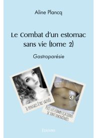 Le combat d'un estomac sans vie (tome 2)