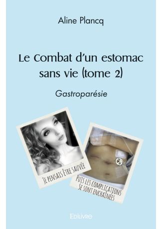 Le combat d'un estomac sans vie (tome 2)