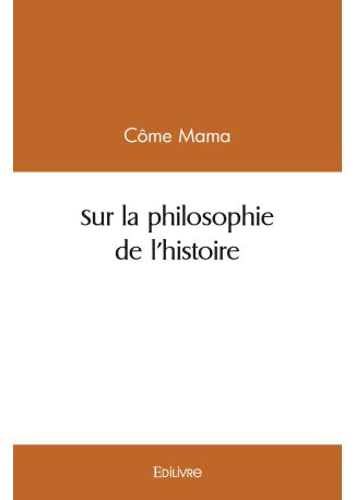 Sur la philosophie de l'histoire