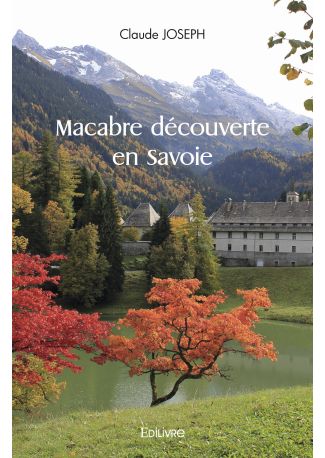 Macabre découverte en Savoie