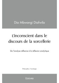 L'inconscient dans le discours de la sorcellerie