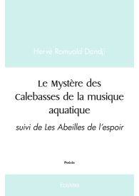 Le Mystère des Calebasses de la musique aquatique