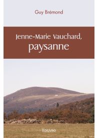 Jenne-Marie Vauchard, paysanne