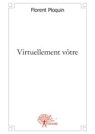 Virtuellement vôtre