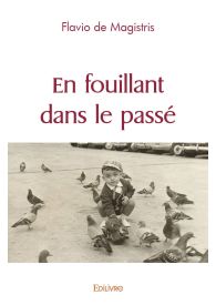 En fouillant dans le passé