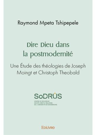 Dire Dieu dans la postmodernité