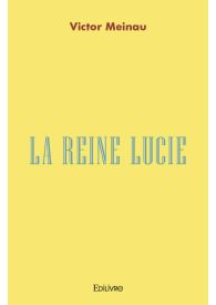 La reine Lucie