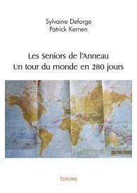 Les Seniors de l’Anneau – Un tour du monde en 280 jours
