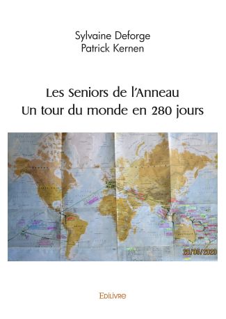 Les Seniors de l’Anneau – Un tour du monde en 280 jours