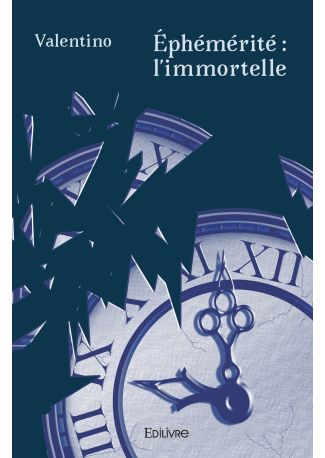 Éphémérité : l'immortelle
