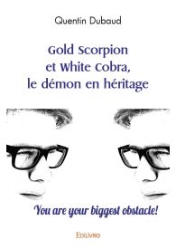 Gold Scorpion et White Cobra, le démon en héritage