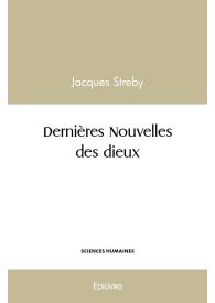 Dernières Nouvelles des dieux