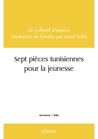 Sept pièces tunisiennes pour la jeunesse