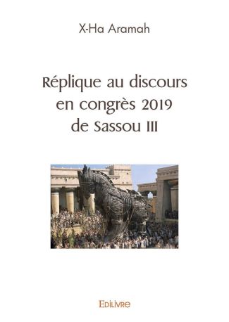 RÉPLIQUE AU DISCOURS EN CONGRÈS 2019 DE SASSOU 3