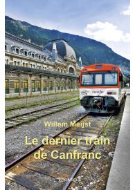 Le dernier train de Canfranc