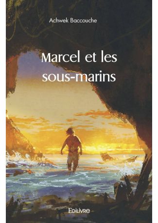Marcel et les sous-marins