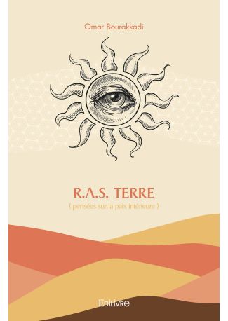 R.A.S. Terre (pensées sur la paix intérieure)