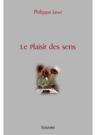 Le Plaisir des sens