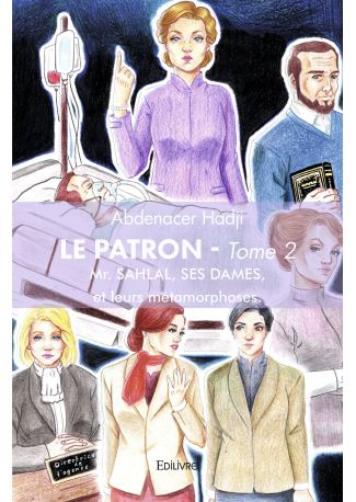 Le Patron - Tome 2