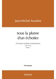 Sous la plume d’un échotier