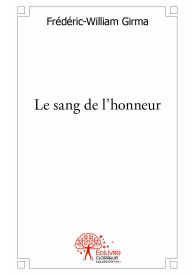 Le sang de l'honneur