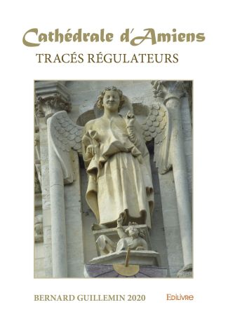 Tracés régulateurs de la cathédrale d'Amiens