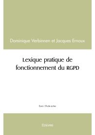 Lexique pratique de fonctionnement du RGPD