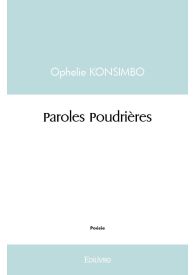 Paroles Poudrières