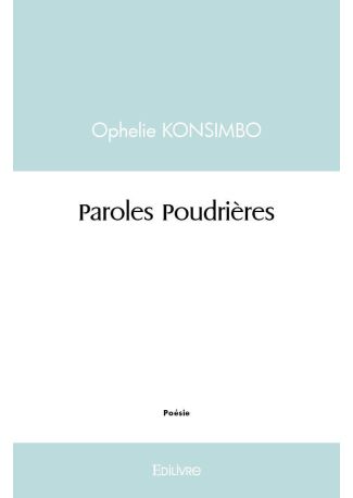 Paroles Poudrières