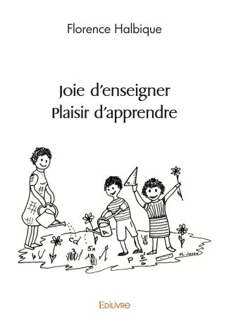 Joie d'enseigner Plaisir d'apprendre