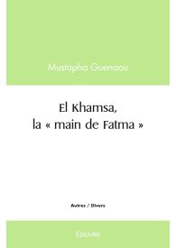 El Khamsa, la « main de Fatma »