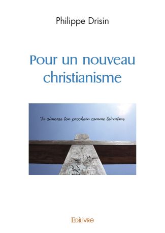 Pour un nouveau christianisme