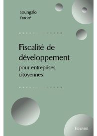 Fiscalité de développement pour entreprises citoyennes